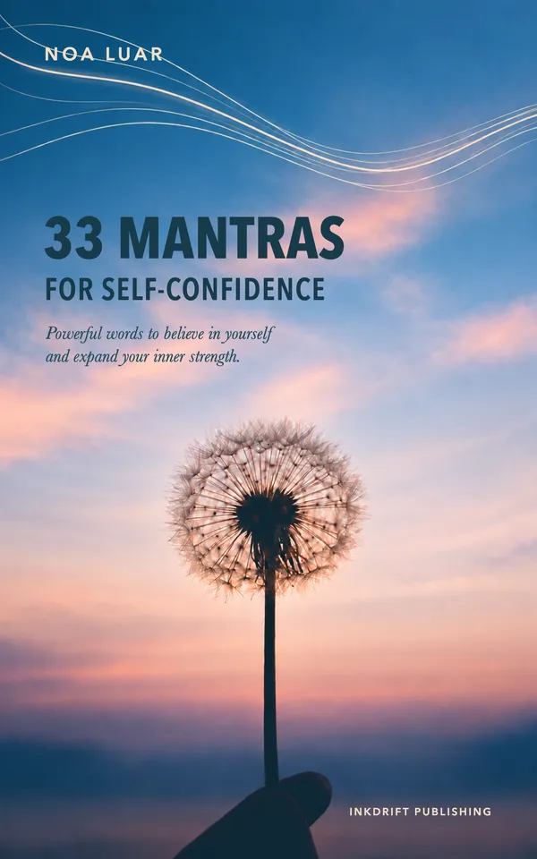 Cover of 33 Mantras for Self-Confidence: a dandelion against a blue and pink sky.